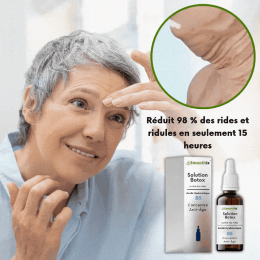 Smoothix™ Solution Botox | Réduit 98 % des rides et ridules en seulement 15 heures !